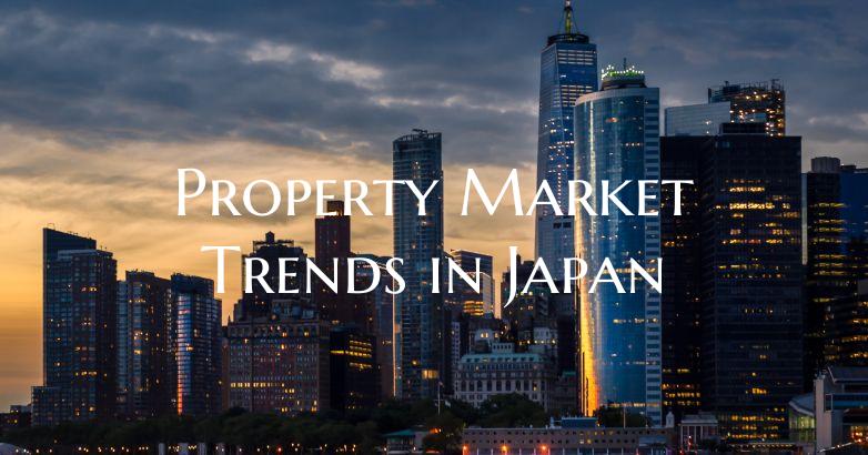 Property Market Trends in Japan